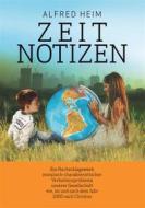 Ebook Zeitnotizen di Alfred Heim edito da Books on Demand