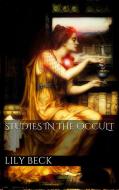 Ebook Studies in the Occult di Lily Adams Beck edito da PubMe