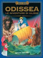 Ebook Odissea. Le avventure di Ulisse. di Omero, Martelli Stelio edito da Dami