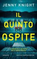 Ebook Il quinto ospite di Jenny Knight edito da Newton Compton Editori