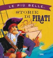 Ebook Le più belle storie di pirati di AA.VV. edito da Fabbri Editori
