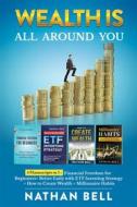 Ebook Wealth is All Around You di Nathan Bell edito da Youcanprint