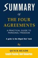 Ebook Summary of The Four Agreements di Quick Reads edito da Quick Reads