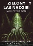 Ebook Zielony las nadziei di Marek Pietrachowicz edito da Wydawnictwo Psychoskok