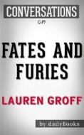 Ebook Fates and Furies: A Novel by Lauren Groff  | Conversation Starters di dailyBooks edito da Daily Books