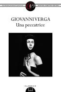 Ebook Una peccatrice di Giovanni Verga edito da Newton Compton Editori