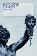 Ebook Il disgusto di Filippo Contesi edito da Mimesis Edizioni