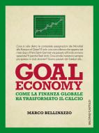 Ebook Goal economy di Marco Bellinazzo edito da Baldini+Castoldi