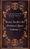 Ebook I Brani Inediti dei Promessi Sposi Volume 2 di Alessandro Manzoni edito da Publisher s23429