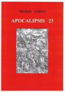 Ebook Apocalipsis 23 di Michele Fabbri edito da Babelcube Inc.