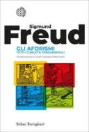 Ebook Gli aforismi di Sigmund Freud edito da Bollati Boringhieri