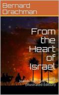 Ebook From the Heart of Israel / Jewish Tales and Types di Bernard Drachman edito da iOnlineShopping.com