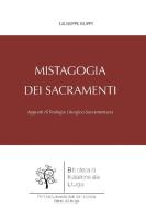 Ebook Mistagogia dei sacramenti di Giuseppe Ruppi edito da EDUSC