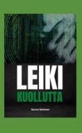 Ebook Leiki kuollutta di Sanna Soininen edito da Books on Demand