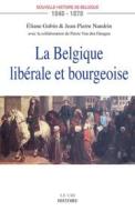 Ebook La Belgique libérale et bourgeoise di Éliane Gubin, Jean-Pierre Nandrin edito da Le Cri