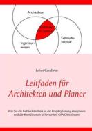 Ebook Leitfaden für Architekten und Planer di Julius Candinas edito da Books on Demand