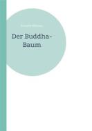 Ebook Der Buddha-Baum di Annette Wibowo edito da Books on Demand
