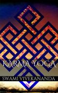Ebook Karma Yoga di Swami Vivekananda edito da PubMe