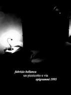 Ebook Un pizzicotto e via (epigrammi 1995) di Fabrizio Bellanca edito da Youcanprint