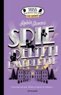 Ebook Miss Detective Top Secret. Spie, delitti e merletti di Stevens Robin edito da Mondadori