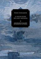 Ebook La rivoluzione dell'arte moderna di Hans Sedlmayr edito da Edizioni Cantagalli