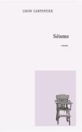 Ebook Séisme di Lison Carpentier edito da Books on Demand