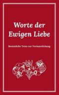 Ebook Worte der Ewigen Liebe di Jakob Lorber edito da Books on Demand