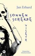 Ebook Sonnenscherbe di Jan Erhard edito da Books on Demand