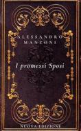 Ebook I Promessi Sposi di Alessandro Manzoni edito da Publisher s23429