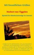 Ebook Mit freundlichen Grüßen di Norbert van Tiggelen edito da Books on Demand