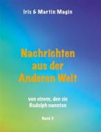 Ebook Nachrichten aus der Anderen Welt (Band 3) di Iris Magin, Martin Magin edito da Books on Demand