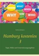 Ebook Hamburg kostenlos 3 di Andreas Kolipost edito da Books on Demand