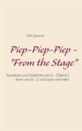 Ebook Piep-Piep-Piep - "From the Stage" di Rolf Gänsrich edito da Books on Demand