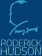 Ebook Roderick Hudson di Henry James edito da James Press