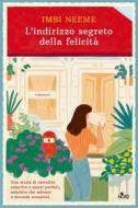Ebook L'indirizzo segreto della felicità di Imbi Neeme edito da Casa Editrice Nord