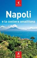 Ebook Napoli e la costiera amalfitana di AA.VV. edito da Rough Guides