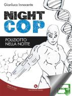 Ebook Nightcop di Innocente Gianluca edito da Kimerik