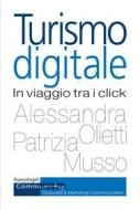 Ebook Turismo digitale di Alessandra Olietti, Patrizia Musso edito da Franco Angeli Edizioni