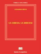 Ebook La Diocesi di Leonardo Bruni edito da Leonardo Bruni