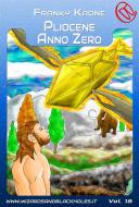 Ebook Pliocene anno Zero di Franky Kaone edito da Wizards and Black Holes