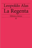 Ebook La Regenta di Leopoldo Alas edito da Wisehouse Classics