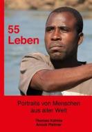 Ebook 55 Leben di Anouk Plattner, Thomas Kühnis edito da Books on Demand