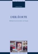 Ebook L’oeil écoute di Josiane Podeur edito da Liguori Editore