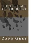 Ebook The Heritage of the Desert di Zane Grey edito da anamsaleem