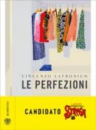 Ebook Le perfezioni di Latronico Vincenzo edito da Bompiani