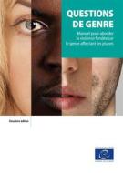 Ebook Questions de genre (2ème ed) di Ellie Keen, Anca-Ruxandra Pandea, Dariusz Grzemny edito da Conseil de l&apos;Europe