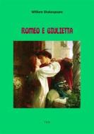 Ebook Romeo e Giulietta di William Shakespeare edito da Tiemme Edizioni Digitali