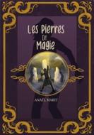 Ebook Les pierres de magie di Anaël Marit edito da Books on Demand