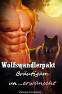 Ebook Wolfswandlerpakt di Vanessa Cinnamon edito da Books on Demand