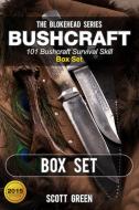 Ebook Bushcraft : 101 Bushcraft Survival Skill Box Set di Scott Green edito da Scott Green